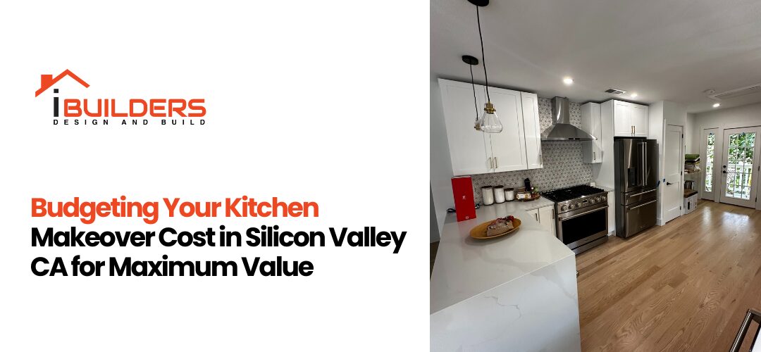 kitchen makeover cost Silicon Valley