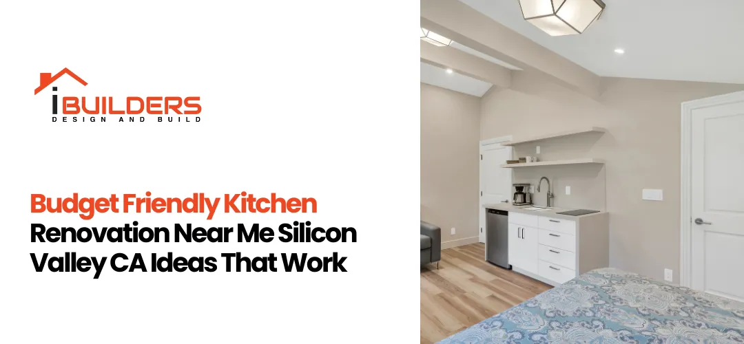 Kitchen Renovation Near Me Silicon Valley CA