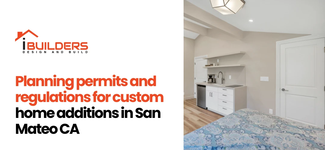 Custom Home Addition in San Mateo CA