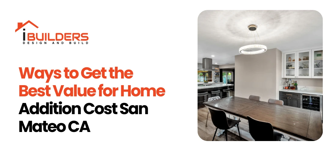 home addition cost San Mateo CA t
