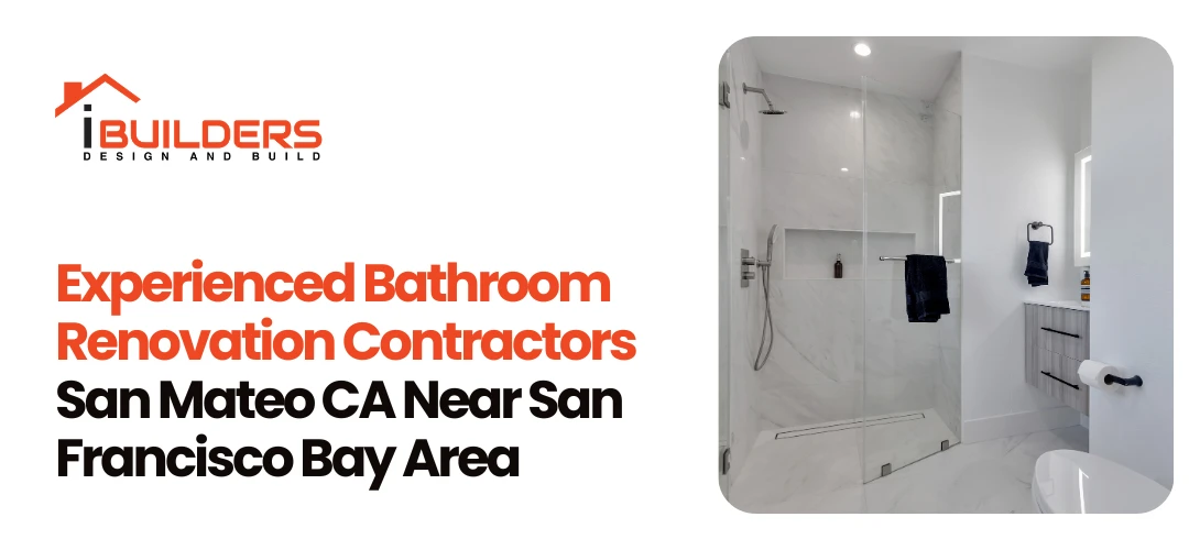Hiring bathroom renovation contractors San Mateo CA helps solve these issues with proper planning and skilled work.