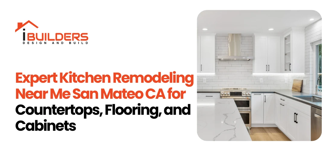 kitchen remodeling near me San Mateo CA
