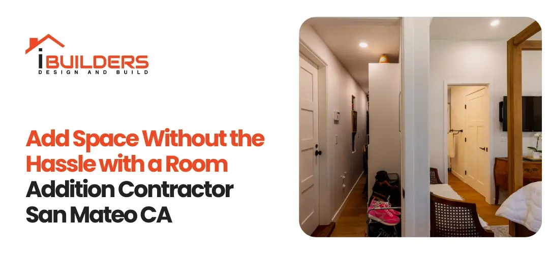 room addition contractor San Mateo CA