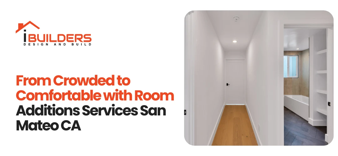 Room Additions Services San Mateo CA