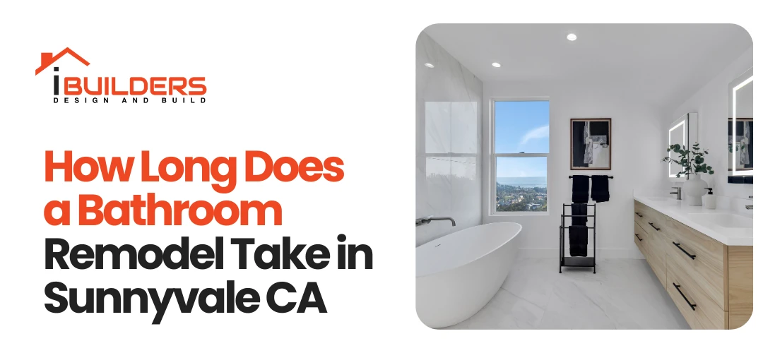 How Long Does a Bathroom Remodel Take in Sunnyvale CA