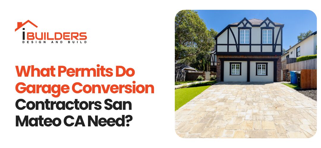 garage conversion contractors San Mateo CA