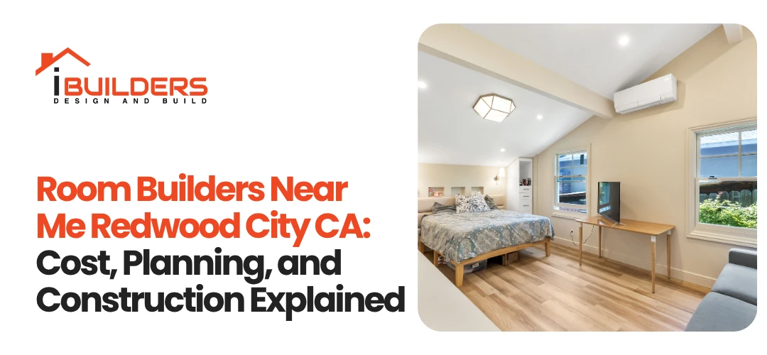 Room Builders Near Me Redwood City CA
